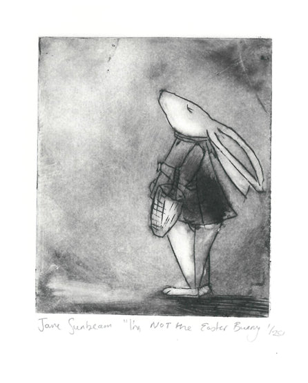 Jane Sunbeam, I'm NOT the Easter Bunny